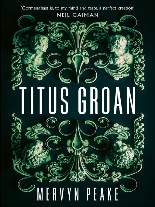 Title details for Titus Groan by Mervyn Peake - Wait list